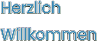 Herzlich  Willkommen