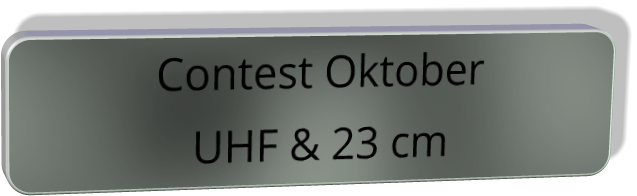 Contest Oktober UHF & 23 cm
