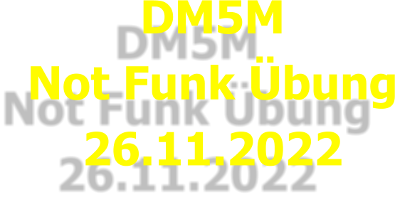 DM5M Not Funk Übung 26.11.2022